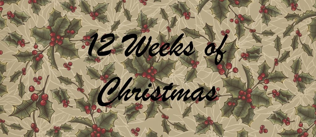 photo shows a banner saying 12 Weeks of Christmas
