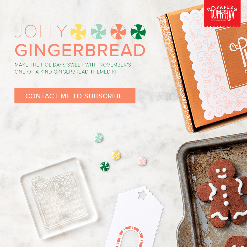Photo shows parts of Jolly Gingerbread Paper Pumpkin Kit as it's the last day to subscribe to Jolly Gingerbread