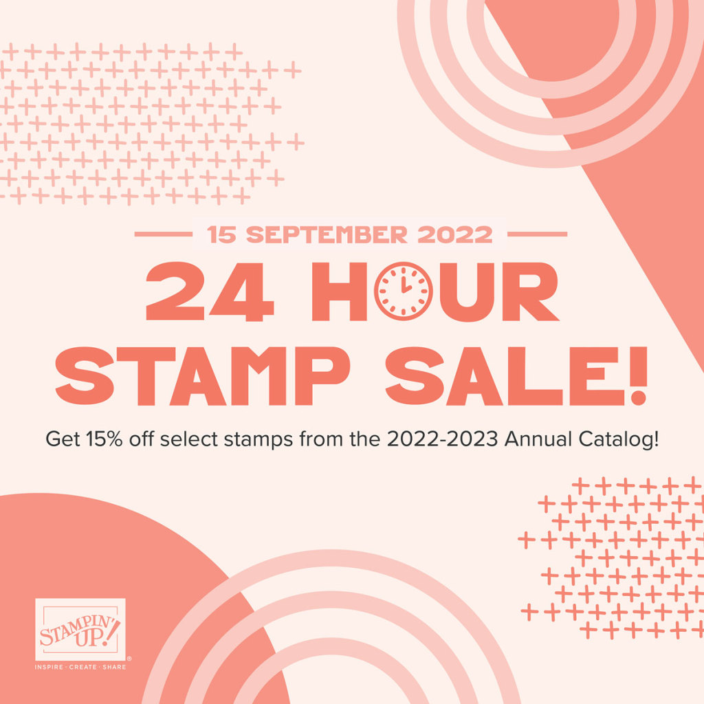 image is a banner about Stampin' Up's 24 Hour Stamp Sale - Don't Miss This Sale!