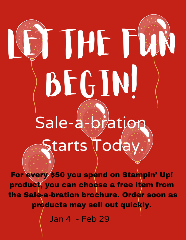 image informs the reader Today's an exciting day because Sale-a-bration starts today.